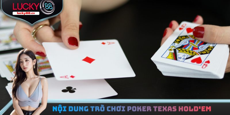 Poker Texas Hold'em - Quy Tụ Những Tay Chơi Bản Lĩnh Nhất