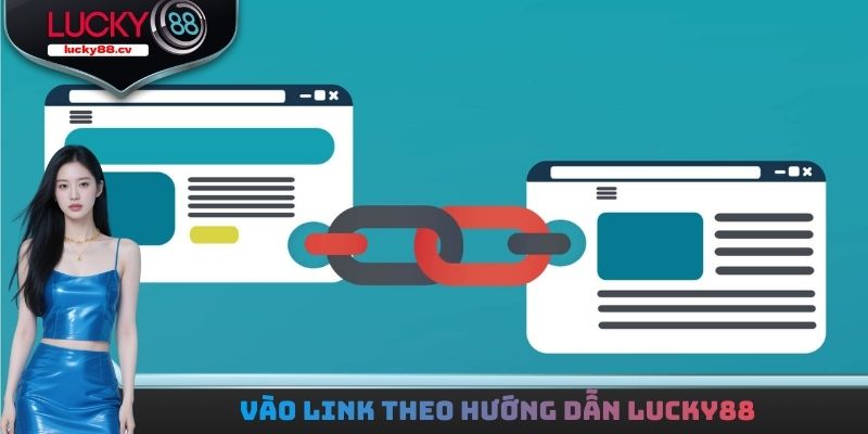 Hướng Dẫn LUCKY88 - Những Thao Tác Cơ Bản Nhất Cần Nắm