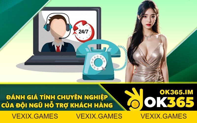 Liên Hệ OK365 - Trung Tâm Hỗ Trợ Khách Hàng Nhanh