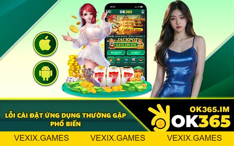 Tải App OK365 - Ứng Dụng Di Động Tiện Lợi Và An Toàn