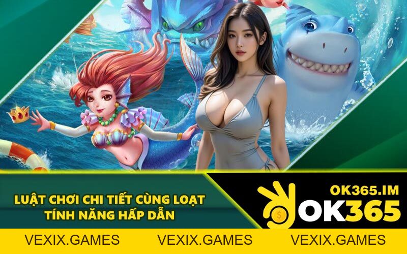 Bắn Cá Tiểu Tiên Cá - Hòa Mình Vào Thế Giới Đại Dương Rực Rỡ